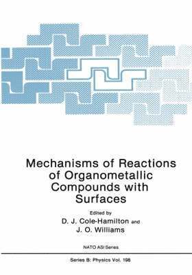 Mechanisms of Reactions of Organometallic Compounds with Surfaces 1