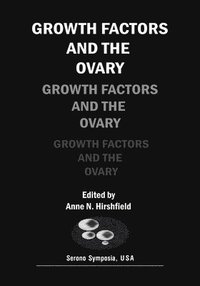 bokomslag Growth Factors and the Ovary