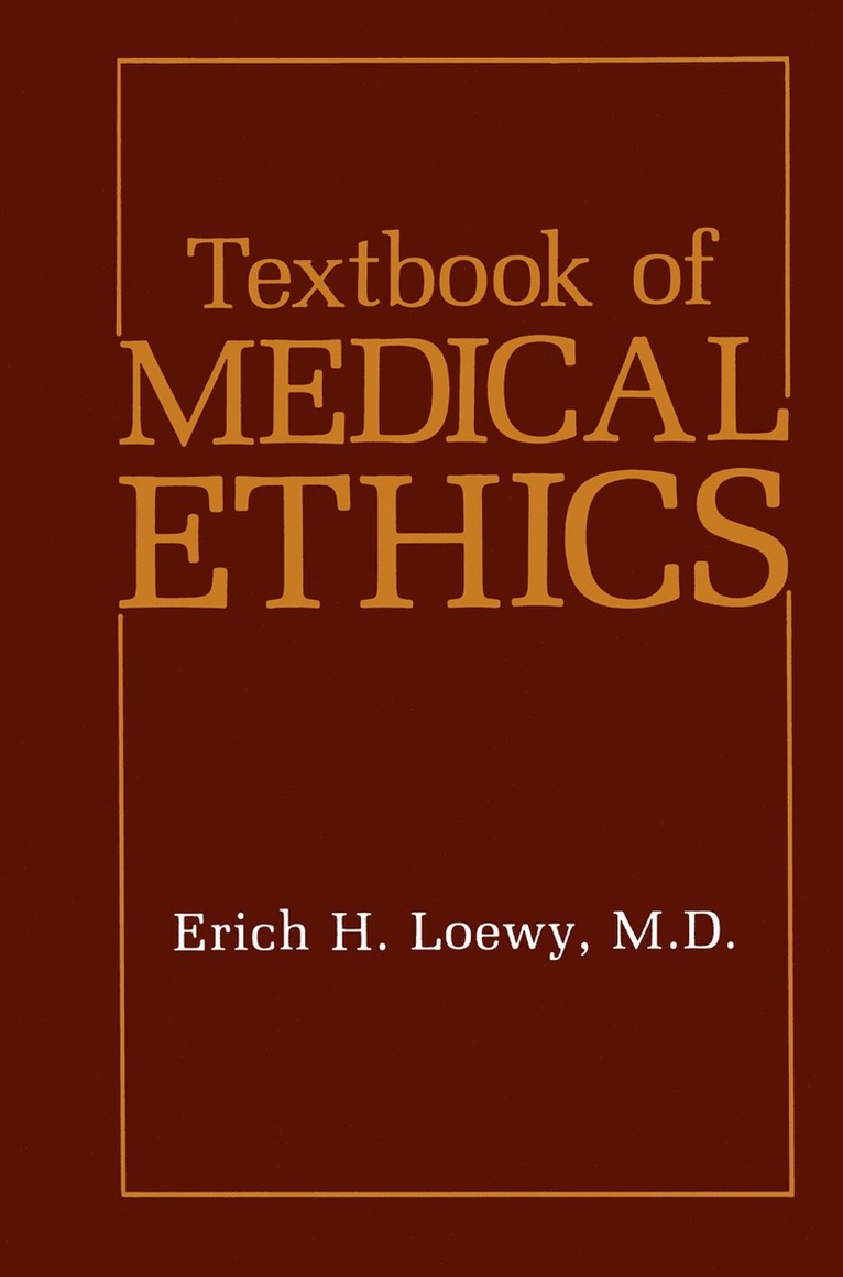 Textbook of Medical Ethics 1