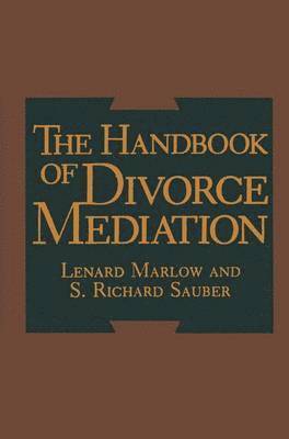 bokomslag The Handbook of Divorce Mediation