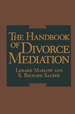 The Handbook of Divorce Mediation 1