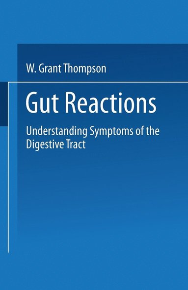 bokomslag Gut Reactions: Understanding Symptoms of the Digestive Tract