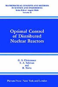 bokomslag Optimal Control of Distributed Nuclear Reactors
