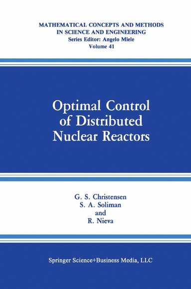 bokomslag Optimal Control of Distributed Nuclear Reactors