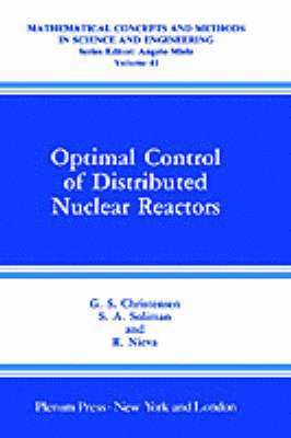 Optimal Control of Distributed Nuclear Reactors 1