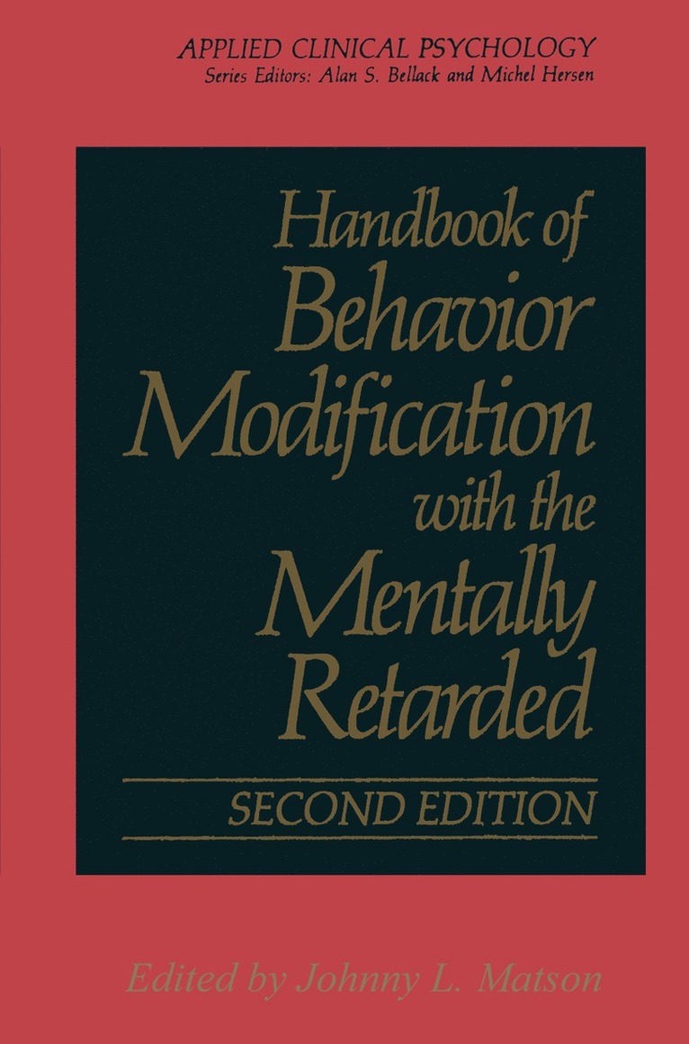 Johnny L. Matson - Handbook of Behavior Modification with the Mentally Retarded, Inbunden