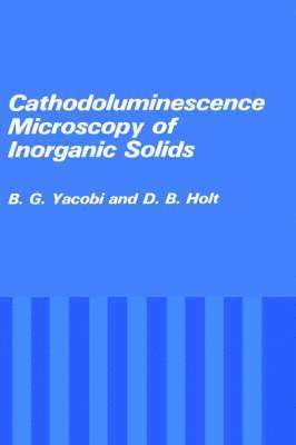 Cathodoluminescence Microscopy of Inorganic Solids 1