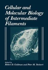 bokomslag Cellular and Molecular Biology of Intermediate Filaments