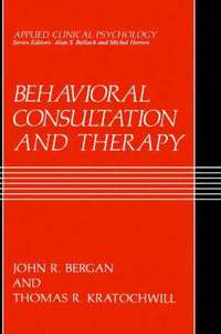 bokomslag Behavioral Consultation and Therapy