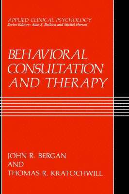 bokomslag Behavioral Consultation and Therapy