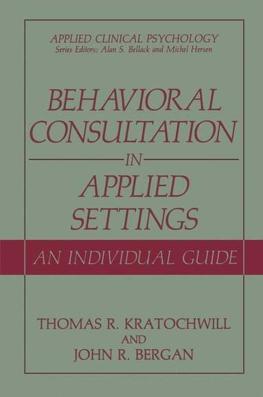 bokomslag Behavioral Consultation and Therapy