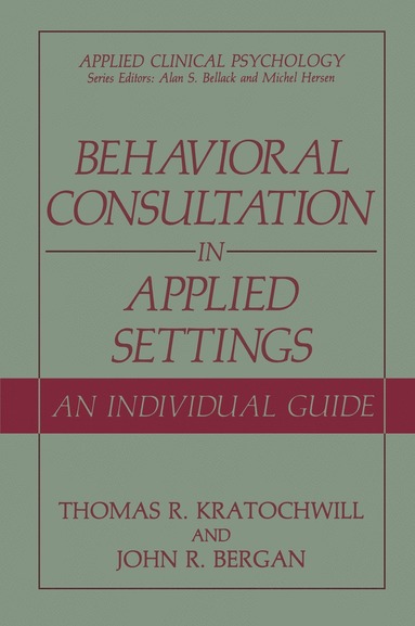 bokomslag Behavioral Consultation and Therapy