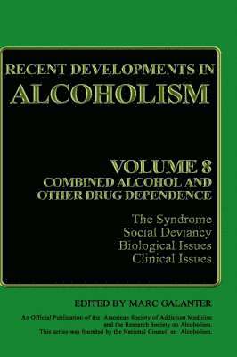 M. Galanter, Marc Galanter - Recent Developments in Alcoholism, Inbunden