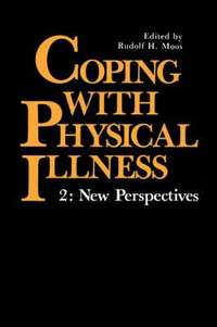 bokomslag Coping with Physical Illness Volume 2 : New Perspectives