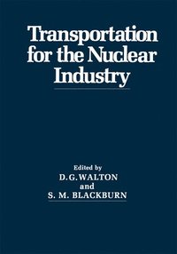 bokomslag Transportation for the Nuclear Industry: 1st