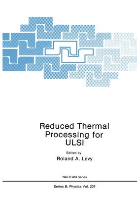 Reduced Thermal Processing for ULSI 1