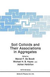 bokomslag Soil Colloids and Their Associations in Aggregates