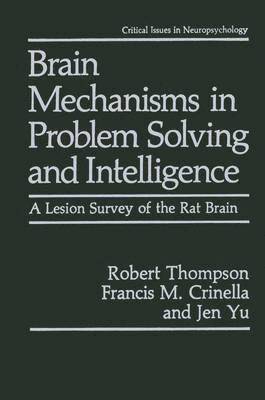 Brain Mechanisms in Problem Solving and Intelligence 1