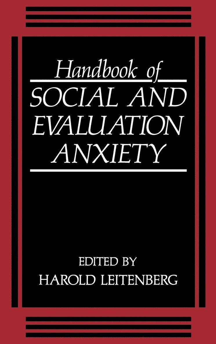 Handbook of Social and Evaluation Anxiety 1