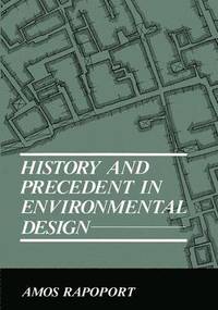 bokomslag History and Precedent in Environmental Design
