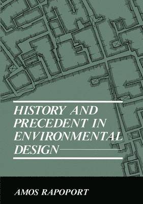 History and Precedent in Environmental Design 1