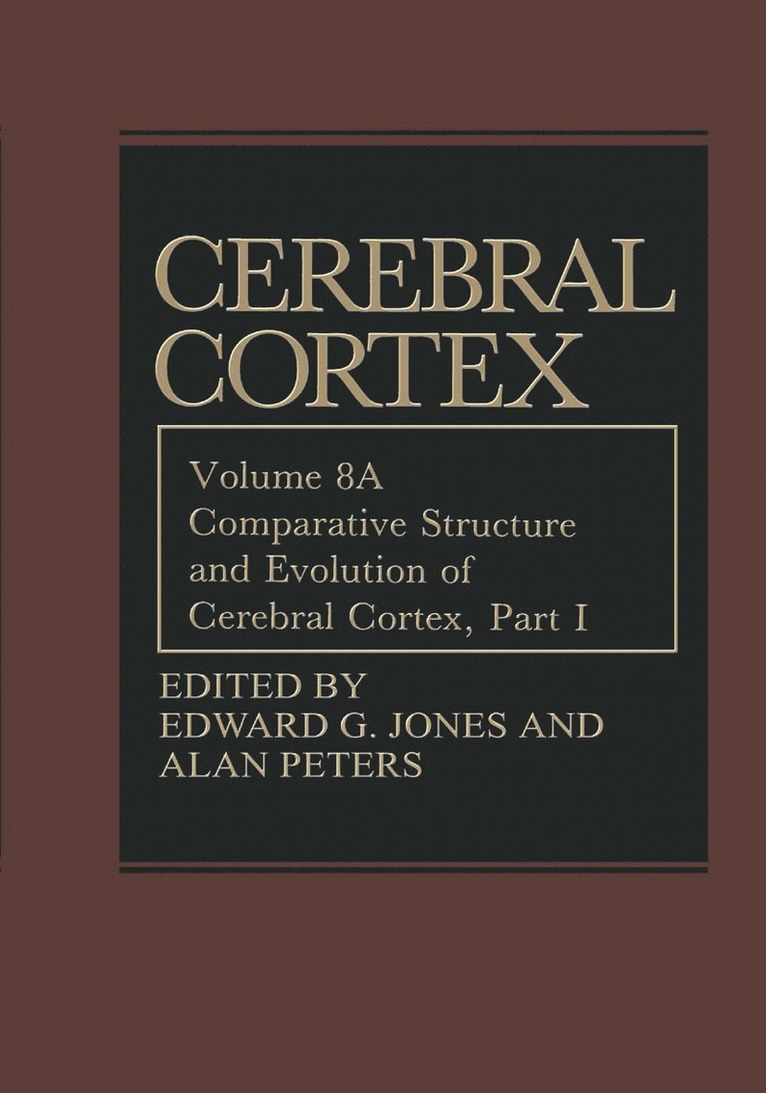 Comparative Structure and Evolution of Cerebral Cortex, Part I 1