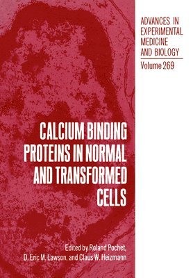 bokomslag Calcium Binding Proteins in Normal and Transformed Cells