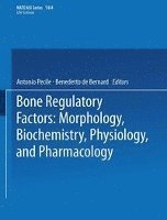 bokomslag Bone Regulatory Factors: Morphology, Biochemistry, Physiology, and Pharmacology