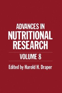 bokomslag Advances in Nutritional Research: Volume 8
