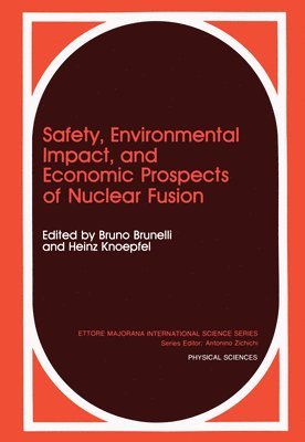 Safety, Environmental Impact, and Economic Prospects of Nuclear Fusion 1