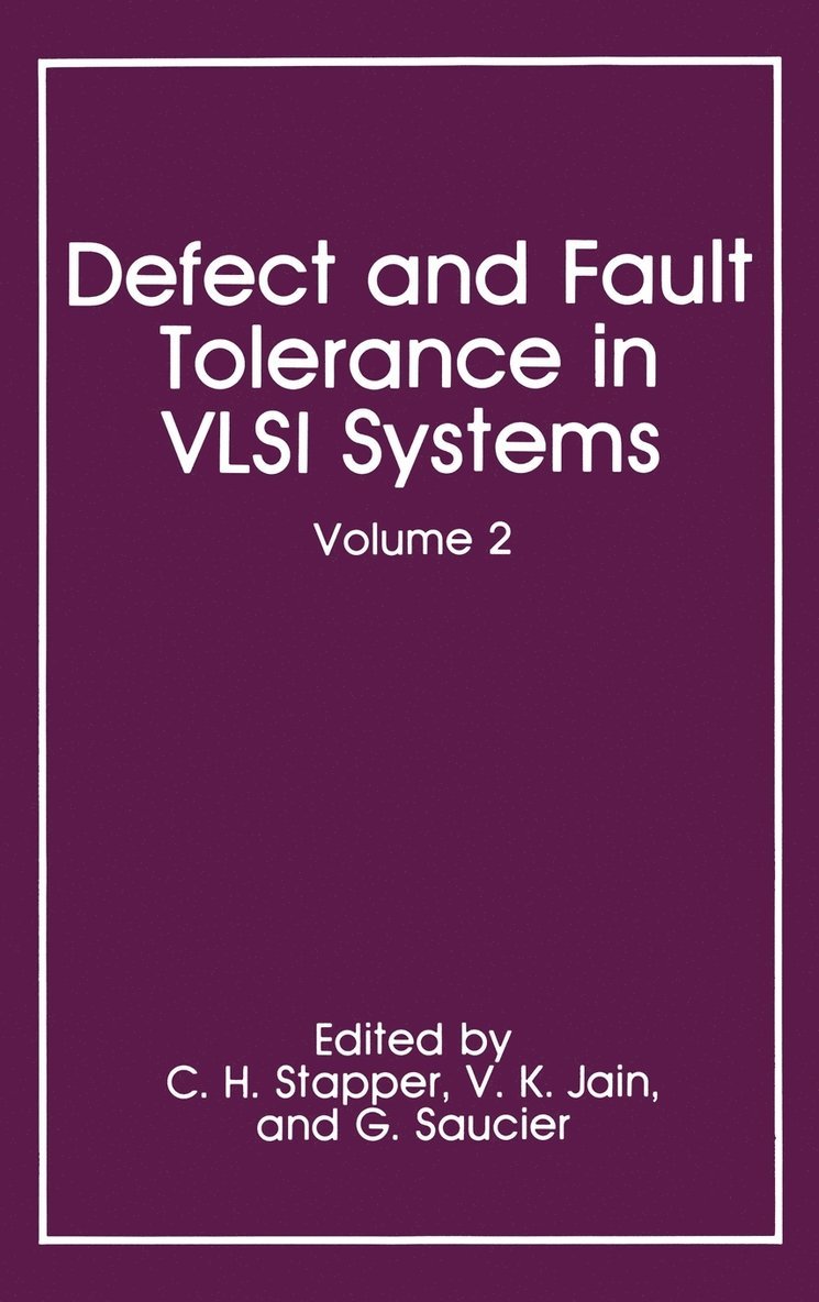 Defect and Fault Tolerance in VLSI Systems 1