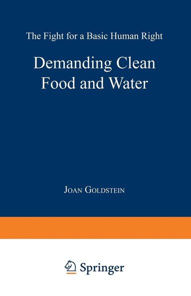 bokomslag Demanding Clean Food and Water: The Fight for a Basic Human Right