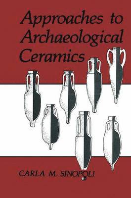 Approaches to Archaeological Ceramics 1