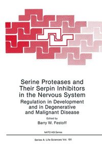 bokomslag Serine Proteases and Their Serpin Inhibitors in the Nervous System