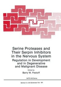 bokomslag Serine Proteases and Their Serpin Inhibitors in the Nervous System