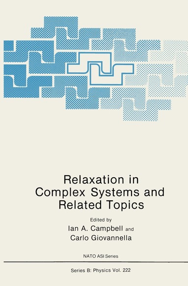 I.A. Campbell, Carlo Giovannella - Relaxation in Complex Systems and Related Topics, Inbunden