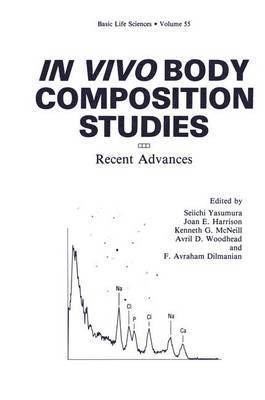 Seiichi Yasumura, Joan E. Harrison, Seiichi Yasumura, Joan E. Harrison - In Vivo Body Composition Studies, Inbunden