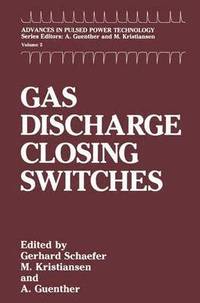 bokomslag Gas Discharge Closing Switches