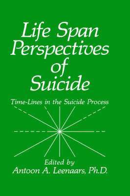 bokomslag Life Span Perspectives of Suicide