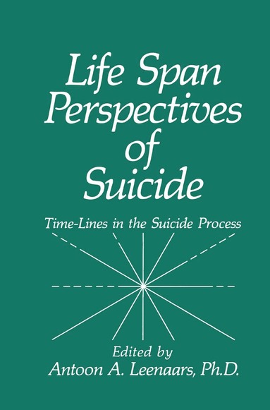 bokomslag Life Span Perspectives of Suicide