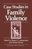 bokomslag Case Studies in Family Violence