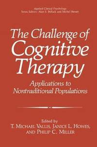 bokomslag The Challenge of Cognitive Therapy