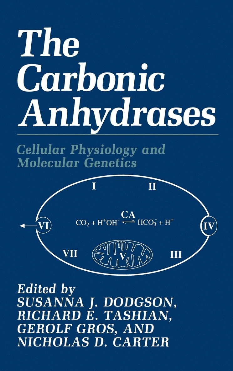 Susanna Dodgson, N.D. Carter, S.J. Dodgson, G. Gros, R.E. Tashian, N. D. Carter, S. J. Dodgson, R. E. Tashian - Carbonic Anhydrases, Inbunden