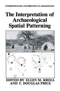 bokomslag The Interpretation of Archaeological Spatial Patterning