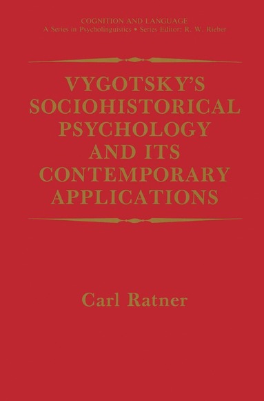 bokomslag Vygotsky's Sociohistorical Psychology and its Contemporary Applications