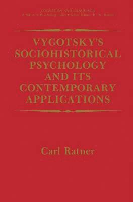 Vygotskys Sociohistorical Psychology and its Contemporary Applications 1