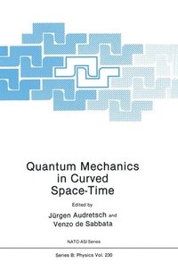 bokomslag Quantum Mechanics in Curved Space-time