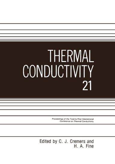 C.J. Cremers, H.A. Fine - Thermal Conductivity, Inbunden
