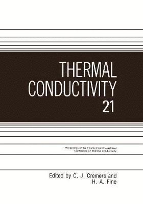C.J. Cremers, H.A. Fine - Thermal Conductivity, Inbunden