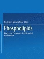 bokomslag Phospholipids: Biochemical, Pharmaceutical, and Analytical Considerations